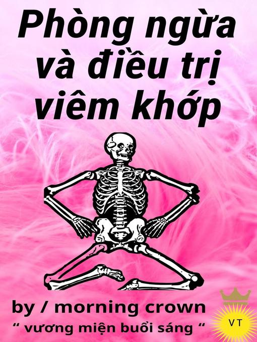 Title details for Phòng ngừa và điều trị viêm khớp by morning crown - Available